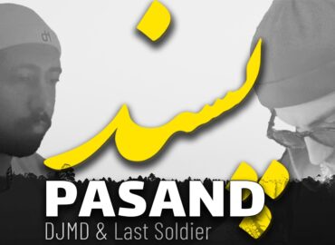 اجرای لایو پسند - DJMD Last Soldier - Pasand (Extended Mix)